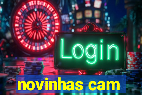 novinhas cam